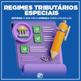 Regimes Tributários Especiais o que são