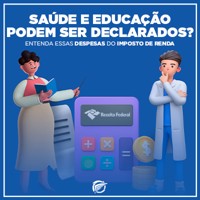 saude e educação podem ser declarados no imposto de renda