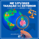 MP-1.171.2023-Taxacao-no-exterior_-Como-ela-afetara-os-investidores-brasileiros